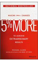 5% More