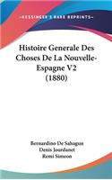 Histoire Generale Des Choses De La Nouvelle- Espagne V2 (1880)