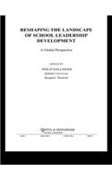 Reshaping the Landscape of School Leadership Development