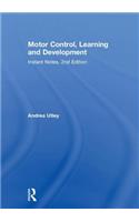 Motor Control, Learning and Development