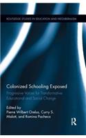 Colonized Schooling Exposed