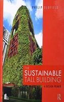 The Sustainable Tall Building