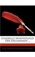 Generelle Morphologie Der Organismen ... Zweiter Band