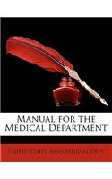 Manual for the Medical Department: (English)