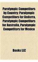 Paralympic Competitors by Country: Paralympic Competitors for Andorra, Paralympic Competitors for Australia, Paralympic Competitors for Mexico(English)