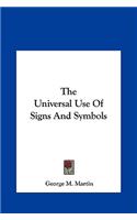 The Universal Use of Signs and Symbols