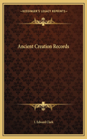 Ancient Creation Records: (English)