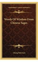 Words of Wisdom from Chinese Sages