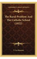 Rural Problem and the Catholic School (1922)