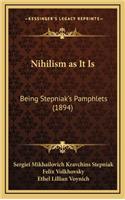 Nihilism as It Is