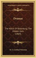 Dramas: The Witch of Rosenburg; The Hidden Gem (1864)