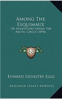 Among the Esquimaux