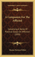 A Companion For The Afflicted