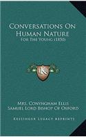 Conversations On Human Nature