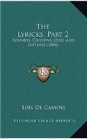 The Lyricks, Part 2: Sonnets, Canzons, Odes and Sextines (1884)