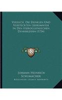 Versuch, Die Dunklen Und Versteckten Geheimnisse In Den Hieroglyphischen Denkbildern (1754)