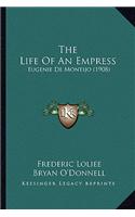 Life Of An Empress