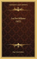Los Dos Millones (1872)