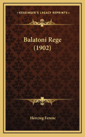 Balatoni Rege (1902)