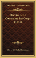 Histoire de La Contrainte Par Corps (1843)