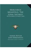 Mercurius Menippeus, The Loyal Satyrist
