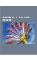 Motorcycle Land Speed Record: Bert Le Vack, Burt Munro, Cal Rayborn, Chris Carr (Motorcyclist), Dave Campos, Eric Fernihough, Ernst Jakob Henne, Gen(English)
