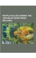 People Killed During the Troubles (Northern Ireland): British Military Personnel Killed in the Troubles (Northern Ireland), People Killed by Loyalist(English)