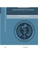Essays on Mechanisms and Institutions in Environmental Economics
