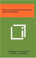 The Illustrated Aviation Encyclopedia