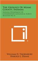 The Geology of Miami County, Indiana