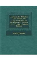 Annales Des Maladies de L'Oreille, Du Larynx Du Nez Et Du Pharynx, Volume 15