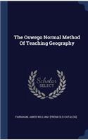 The Oswego Normal Method Of Teaching Geography
