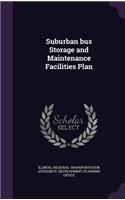 Suburban bus Storage and Maintenance Facilities Plan