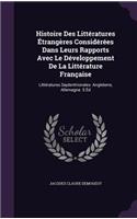Histoire Des Littératures Étrangères Considérées Dans Leurs Rapports Avec Le Développement De La Littérature Française