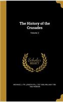 The History of the Crusades; Volume 2