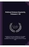 Political Science Quarterly, Volumes 1-30