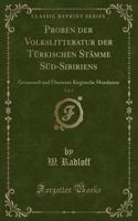 Proben Der Volkslitteratur Der Türkischen Stämme Süd-Sibiriens, Vol. 3