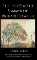 Last Perfect Summer of Richard Dawlish