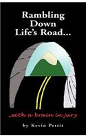 Rambling Down Life's Road