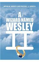 A Wizard Named Wesley II