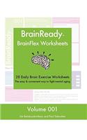 Brainready - Brainflex Worksheets, Volume 1