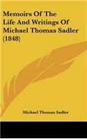 Memoirs of the Life and Writings of Michael Thomas Sadler (1848)
