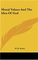 Moral Values And The Idea Of God