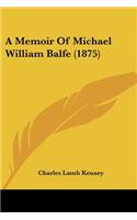 Memoir Of Michael William Balfe (1875)