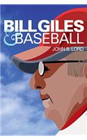 Bill Giles and Baseball
