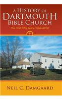 A History of Dartmouth Bible Church