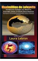 Asombrosos Diálogos con Maestros Anunnaki Ulema Viviendo Entre Nosotros