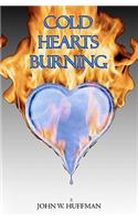 Cold Hearts Burning