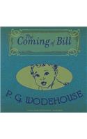The Coming of Bill Lib/E
