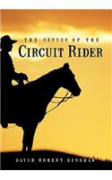 Return of the Circuit Rider